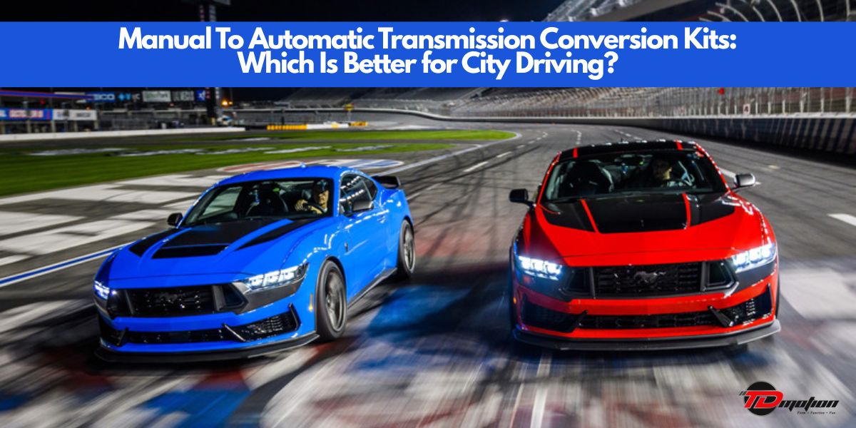 Manual to Automatic Transmission Conversion Kits